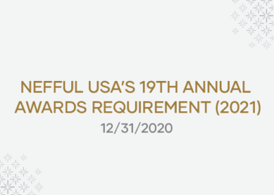 Nefful USA’s 19th Annual Awards Requirement (2021)