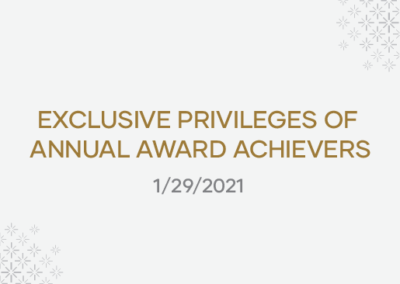 Exclusive Privileges Of Annual Award Achievers 2021