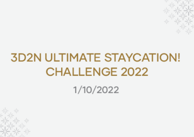 3D2N Ultimate Staycation! Challenge 2022