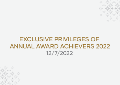 Exclusive Privileges of Annual Award Achievers 2022