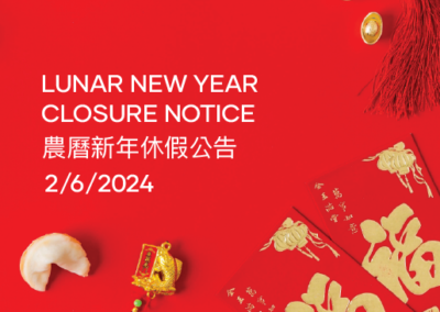 2024 Lunar New Year Closure Notice